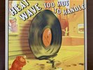 Heatwave ‎– Too Hot To Handle 1976 Epic PE 34761 Jacket VG+ Vinyl NM-
