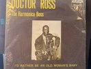 DR DOCTOR ROSS THE HARMONICA BOSS I'D RATHER BE AN OLD WOMANS BABY LP Blues 3011