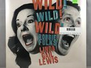Robbie Fulks & Linda Gail Lewis - Wild  Wild  Wild  LP NEW