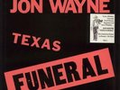 Texas Funeral - Hype St... Jon Wayne vinyl LP  record UK