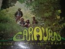 Caravan vinyl lp. If I could do it again, I'd do it all over you.