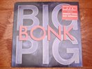 Big Pig  Bonk  Rare 1988 A&M Records Promo Translucent Vinyl LP