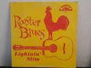 LIGHTNIN´ SLIM * ROOSTER BLUES * EXCELLO REORDS LP-8000 orange Label 12´´ 33rpm