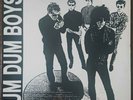 Dum Dum Boys – Nothing Means Nothing - Closer Records – CL0094 - France 1988