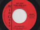 NORTHERN - THE DRAMATICS - INKY DINKY WANG DANG DOO - WINGATE *HEAR*