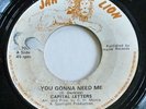CAPITAL LETTERS - You Gonna Need Me / Stop Lying  VG 1976 JL705 RARE  LISTEN