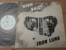 IRON LUNG High Bail LP Private 1975 Hard Blues Boogie Rock Psych Acid Archives