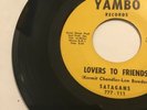 Rare northern soul 45 SATAGANS / SMOKIN / LOVERS TO FRIENDS on YAMBO