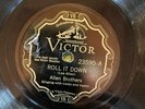 Victor 23590 Allen Brothers ROLL IT DOWN  78 rpm Country EE- 