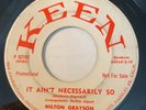NORTHERN SOUL R&B Milton Grayson IT AIN'T NECESSARILY SO Keen 45 rare popcorn