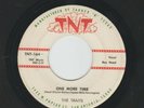 ROCKABILLY - TRAITS - w/ ROY HEAD -  ONE MORE TIME  / DONT BE BLUE  - HEAR - TNT