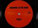 Shadowz In The Dark - Fatigez 12