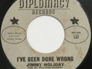 JIMMY HOLIDAY I’ve Been Done Wrong DIPLOMACY 45 northern soul 1966 HEAR