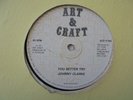 JOHNNY CLARK You Better Try ART & CRAFT  UK Killer  Roots Reggae 12
