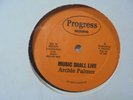 ARCHIE PALMER Music Shall Live PROGRESS Killer  Miami Roots Reggae 12