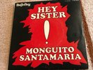 MONGUITO SANTAMARIA killer French 45 HEY SISTER latin soul DISCJOCKEY 1969 EX