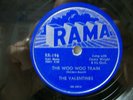 THE VALENTINES - R&B 78rpm RAMA #196 - WOO WOO TRAIN / WHY - E- / E-
