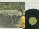 FRANCESCO CAFISO QUARTET NEW YORK LULLABY VENUS TKJV-19166 JAPAN HEAVY WEIGHT LP