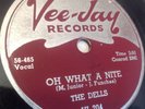 The Dells - OH WHAT A NIGHT / JO JO - 78 RPM VEE-JAY ORIGINAL