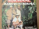 7'Normaal *Mama wo ist mein Pils/Er fahndet…* WEA