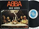 RARE & EXCELLENT ABBA DEZ ANOS 1981 SOMLIVRE BRAZIL STEREO LP SUPERB