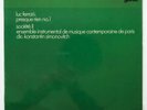 LUC FERRARI - PRESQUE RIEN No 1 - SOCIETE II - DEUTSCHE GRAMMOPHON AVANT GARDE -
