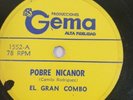El Gran Combo Pobre Nicanor / Salve Sabrosa GEMA 1552 VG 78 RPM #358