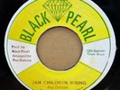 ROY DOBSON JAH CHILDREN RISING / RISING DUB JAMAICAN BLACK PEARL 7