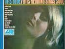 OTIS REDDING Otis Blue LP VINYL UK Atlantic 11 Track Blue/Orange Labels Stereo