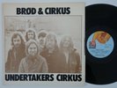 UNDERTAKERS CIRCUS Brod & Cirkus RARE Norway LP norwegian prog rock LISTEN