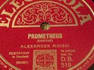 12 Schellack- Alexander Moissi Monolog Aus Hamlet Prometheus - Wunderbare Platte
