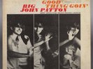 Orig BIG JOHN PATTON Got A Good Thing Goin' LP Blue Note Mono Van Gelder