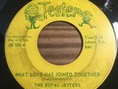 The Royal Jesters 45: What Love Has Joined Together/Wisdom of a Fool