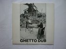 Ghetto Dub - Bim Sherman (producer). Vinyl. CENTURY 900. VG+