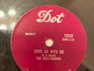 THE DELL VIKINGS COME GO WITH ME DOT 78 RPM DOO WOP