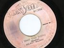 DELROY WILSON - I NEED YOUR LOVING / I SHALL NOT REMOVE - COXSONE