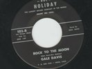 ROCKABILLY - GALE DAVIS -  ROCK TO THE MOON  -  HEAR  - 1962 -DOC- HOLIDAY