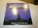 Madball – Hold It Down. Vinyl LP Record Album. Hardcore