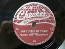 SONNY BOY WILLIAMSON - R&B 78rpm CHECKER #824 - DONT START TALKIN / ALL MY LOVE