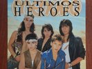 Menudo – Los Ultimos Heroes [1989] Vinyl LP Electronic Pop Rock Synth-Pop