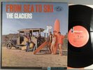 The Glaciers  From Sea To Ski   Surf- Rock 'n Roll   Mono