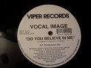 Vocal Image ‎– Do You Believe In Me (Rare Freestyle)