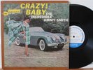 Jimmy Smith LP “Crazy Baby”   Blue Note 4030   W.63rd, DG, RVG, Ear