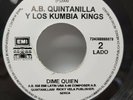 A.B. QUINTANILLA Y LOS KUMBIA KINGS Te Quiero A Ti / Dime Quien 45rpm LATIN RAP