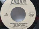THE LATIN BREED I'm Just An Average Guy 45 on Cara Texas modern soul HEAR  NM-M