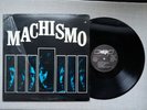 Machismo - Faces South Latin Funk south texas rio grande valley Excellent EX++