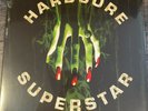 HARDCORE SUPERSTAR BEG FOR IT LIMITED COLOURED - SEALED - VINYL RECORD LP - 2009