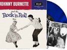 Johnny Burnette LP 10inch limited to 500 copies, Blue vinyl Rockabilly - Sealed