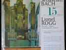 Johann Sebastian Bach, Lionel Rogg - Organ Works Volume 15 (LP, Album)