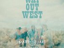 Marty Stuart and His Fabulous-Way Out West VINYL LP NEW